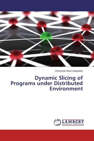 Dynamic Slicing of Programs under Distributed Environment