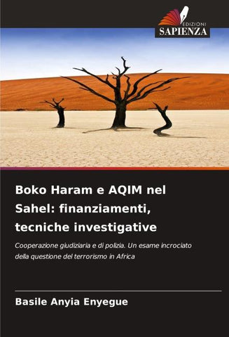 Boko Haram e AQIM nel Sahel: finanziamenti, tecniche investigative