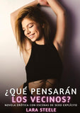 ¿Qué pensarán los Vecinos?