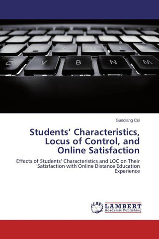 Students' Characteristics, Locus of Control, and Online Satisfaction