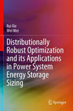 Distributionally Robust Optimization and its Applications in Power System Energy Storage Sizing