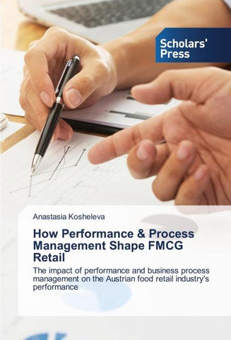 How Performance & Process Management Shape FMCG Retail