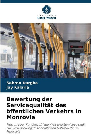 Bewertung der Servicequalität des öffentlichen Verkehrs in Monrovia