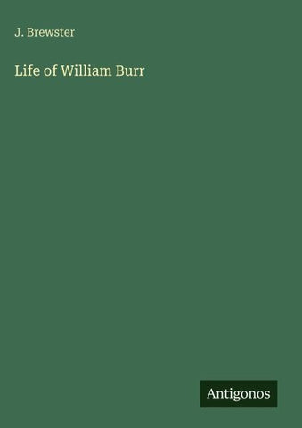Life of William Burr