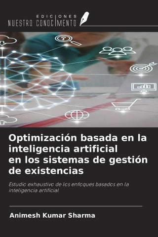 Optimización basada en la inteligencia artificial en los sistemas de gestión de existencias
