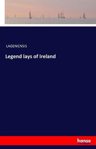 Legend lays of Ireland