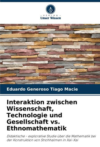 Interaktion zwischen Wissenschaft, Technologie und Gesellschaft vs. Ethnomathematik