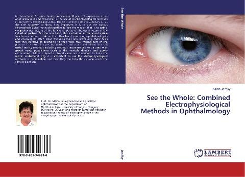 See the Whole: Combined Electrophysiological Methods in Ophthalmology