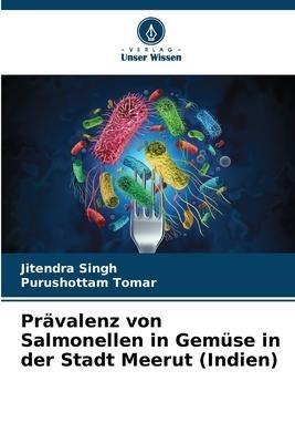 Prävalenz von Salmonellen in Gemüse in der Stadt Meerut (Indien)
