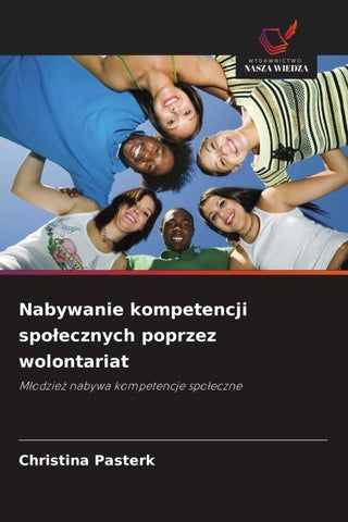Nabywanie kompetencji spo¿ecznych poprzez wolontariat