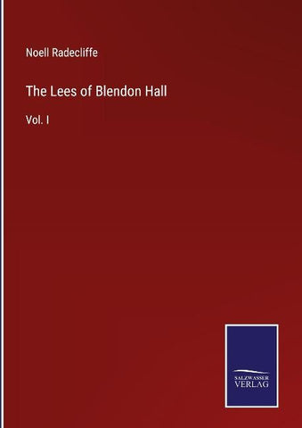 The Lees of Blendon Hall
