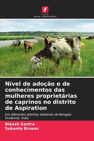 Nível de adoção e de conhecimentos das mulheres proprietárias de caprinos no distrito de Aspiration