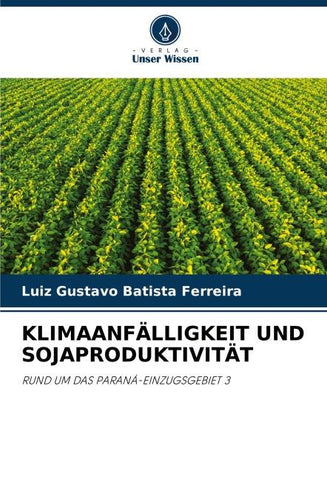 KLIMAANFÄLLIGKEIT UND SOJAPRODUKTIVITÄT