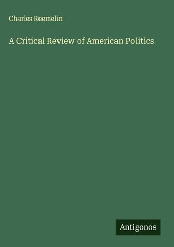 A Critical Review of American Politics