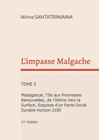 L'impasse Malgache