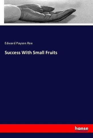 Success With Small Fruits