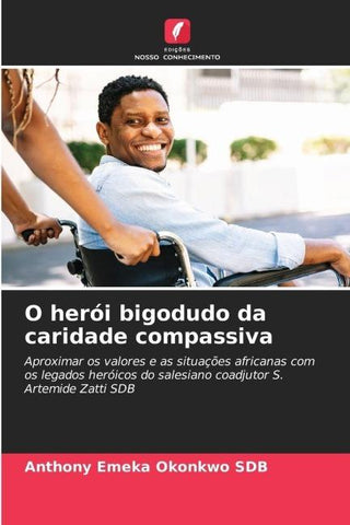 O herói bigodudo da caridade compassiva