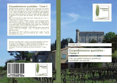 Carpediemisme quotidien - Tome 1