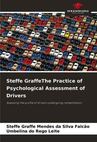 Steffe GraffeThe Practice of Psychological Assessment of Drivers