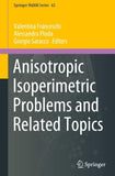 Anisotropic Isoperimetric Problems and Related Topics