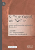 Suffrage, Capital, and Welfare