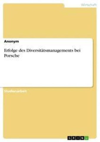 Erfolge des Diversitätsmanagements bei Porsche