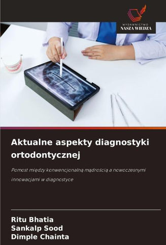 Aktualne aspekty diagnostyki ortodontycznej