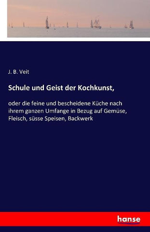 Schule und Geist der Kochkunst,