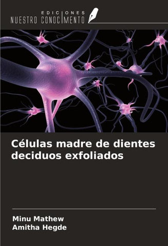 Células madre de dientes deciduos exfoliados