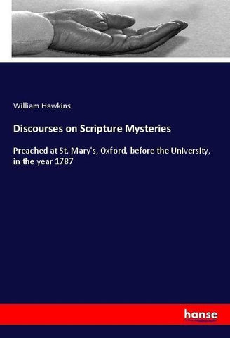 Discourses on Scripture Mysteries
