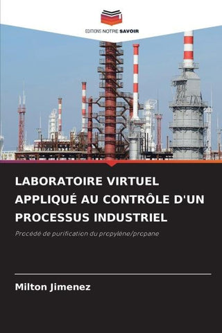LABORATOIRE VIRTUEL APPLIQUÉ AU CONTRÔLE D'UN PROCESSUS INDUSTRIEL