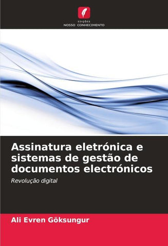 Assinatura eletrónica e sistemas de gestão de documentos electrónicos