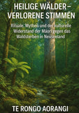 Heilige Wälder -  Verlorene Stimmen