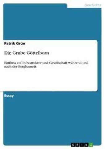 Die Grube Göttelborn