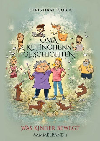 Oma Kühnchens Geschichten