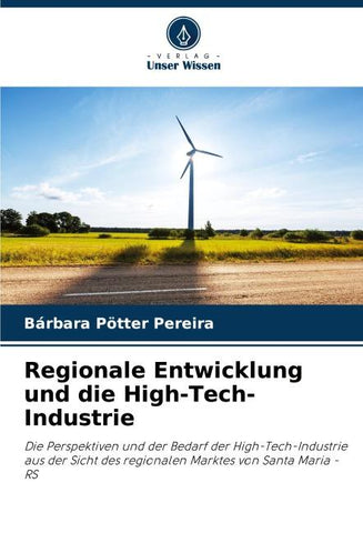 Regionale Entwicklung und die High-Tech-Industrie