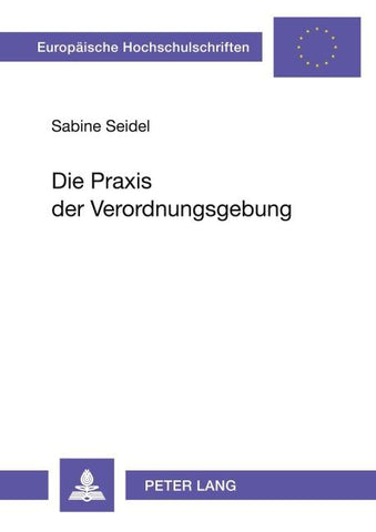Die Praxis der Verordnungsgebung