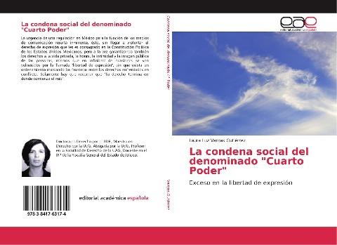 La condena social del denominado "Cuarto Poder"