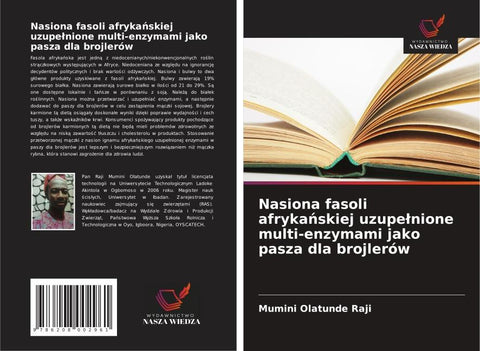 Nasiona fasoli afryka¿skiej uzupe¿nione multi-enzymami jako pasza dla brojlerów