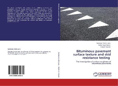 Bituminous pavement surface texture and skid resistance testing