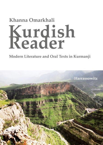 Kurdish Reader. Modern Literature and Oral Texts in Kurmanji