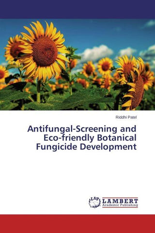 Antifungal-Screening and Eco-friendly Botanical Fungicide Development