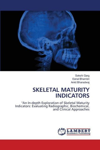 SKELETAL MATURITY INDICATORS
