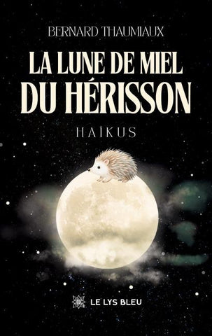 La lune de miel du hérisson