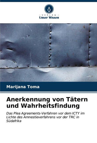 Anerkennung von Tätern und Wahrheitsfindung