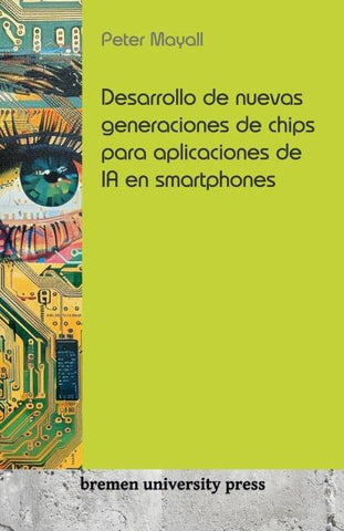Desarrollo de nuevas generaciones de chips para aplicaciones de IA en smartphones