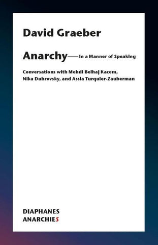 Anarchy—In a Manner of Speaking