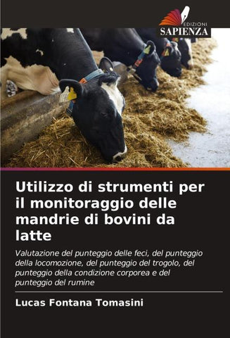 Utilizzo di strumenti per il monitoraggio delle mandrie di bovini da latte