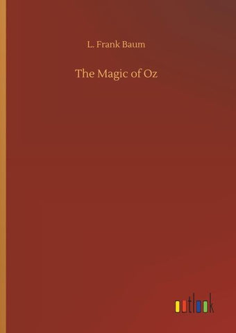 The Magic of Oz