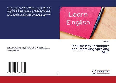 The Role-Play Techniques and Improving Speaking Skill